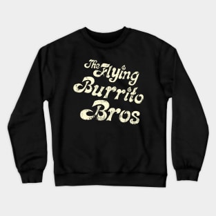 the flying burrito brothers Crewneck Sweatshirt